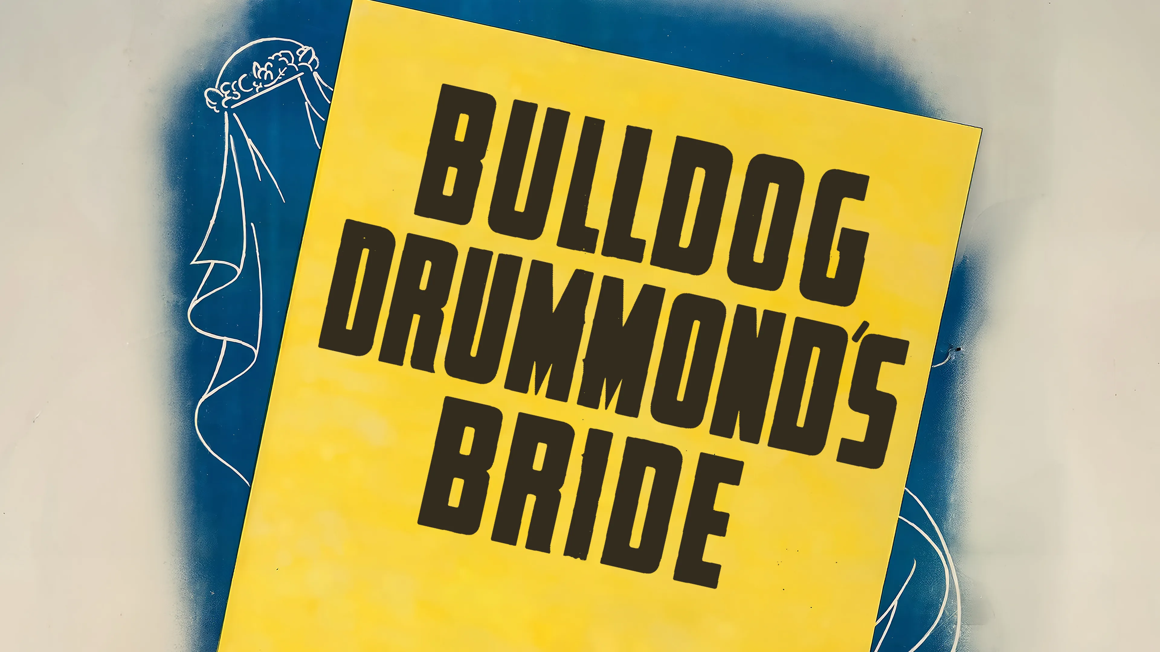 Bulldog Drummond's Bride poster